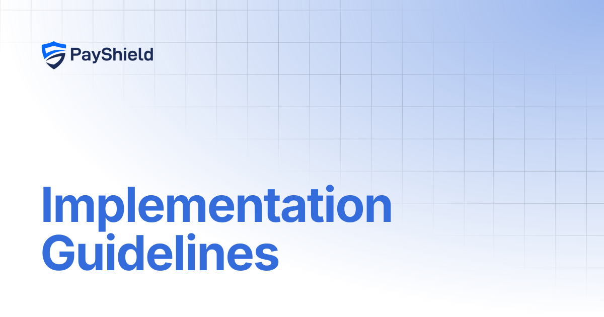 Implementation Guidelines | PayShield - Merchant Monitoring API ...